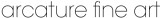 Arcature Fine Art
