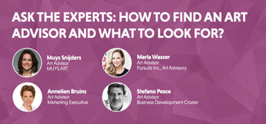 Ask the Experts: How to Find an Art Advisor and What to Look For?