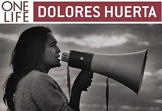 One Life: Dolores Huerta