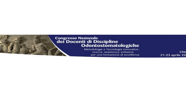 Lavori in corso al Congresso Nazionale dei Docenti di Scienze Odontostomatologiche 2010