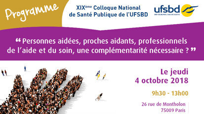 « Personnes aidées, professionnels de l’aide et du soin, une complémentarité nécessaire  »