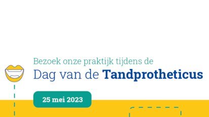 Nieuw: Dag van de Tandprotheticus