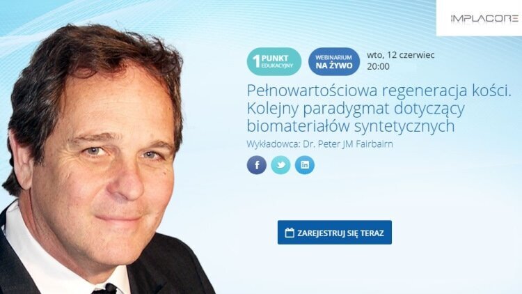 „Pełnowartościowa regeneracja kości. Kolejny paradygmat dotyczący biomateriałów syntetycznych”