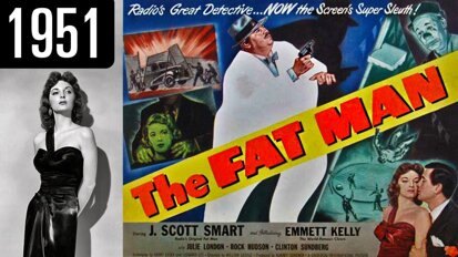 FILM: The fat man (1951), geregisseerd door William Castle
