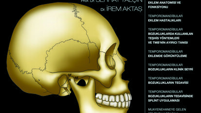 “Dişhekimliğinde Temporomandibular Eklem Hastalarına Yaklaşım” kitabı çıktı