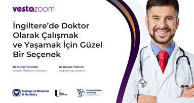 İngiltere’de Tıp Doktoru Olarak Çalışma ve Yaşama Konulu Webinara Davetlisiniz