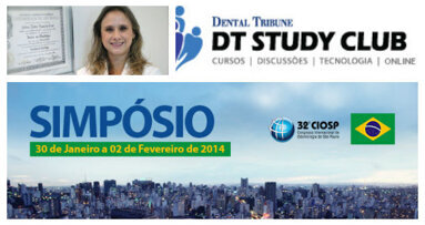 Dental Tribune Study Club Brasil anuncia programação do simpósio no CIOSP