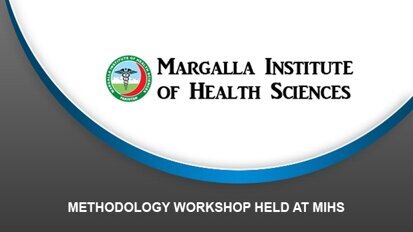 Methodology Workshop held at MIHS