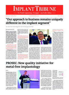 Implant Tribune Asia Pacific No. 1, 2017 Implant Tribune Asia Pacific No. 1, 2017