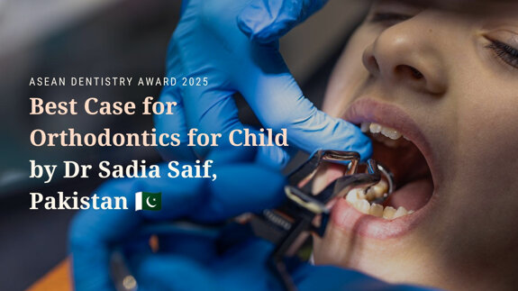 ASEAN Dentistry Award 2025 winners showcase: Orthodontics for Child