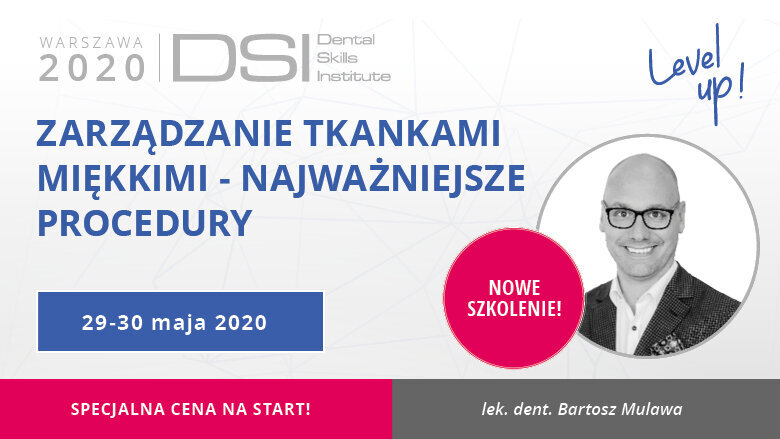 „Zarządzanie tkankami miękkimi – najważniejsze procedury” – warsztat praktyczny dla implantologów