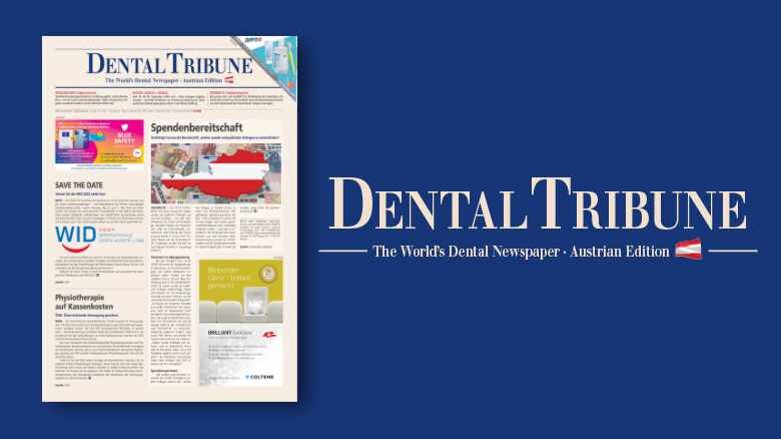 Dental Tribune Österreich 7/2021 – jetzt als E-Paper