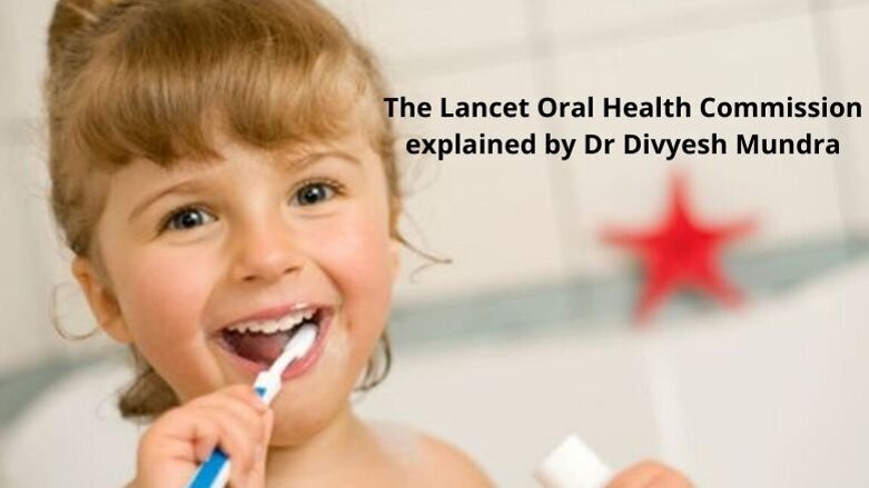 Oral Health Matters! The Lancet FIRST ever commission on Oral Health