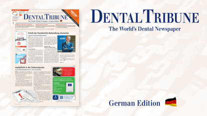 Freuen Sie sich auf die Dental Tribune Deutschland 7/2022!