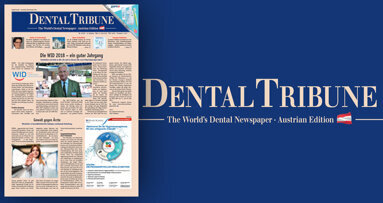 Jetzt online lesen: Die aktuelle Dental Tribune Österreich