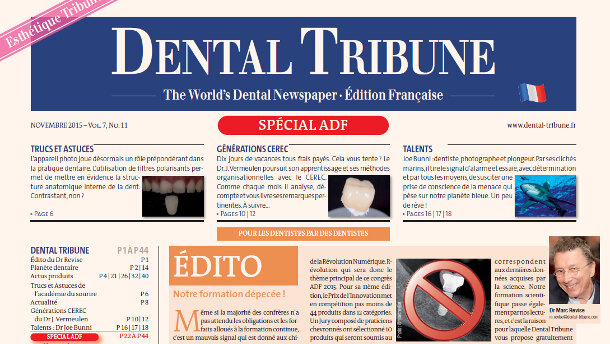 En avant-première, l’édito du mensuel gratuit Dental Tribune France de novembre
