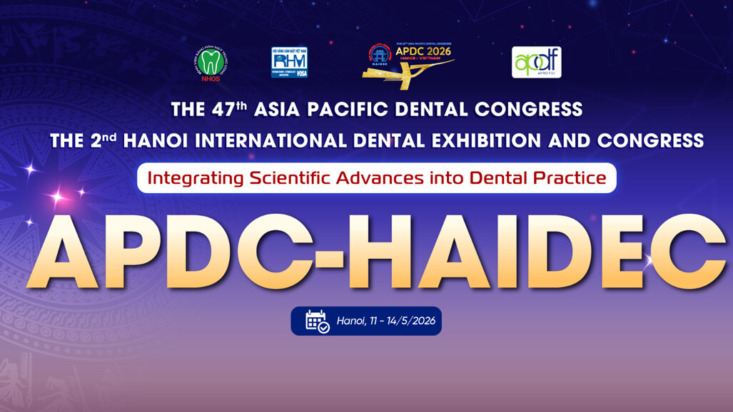 Hội nghị Nha khoa Châu Á – Thái Bình Dương lần thứ 47 quy tụ chuyên gia nha khoa quốc tế tại Hà Nội