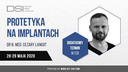 „Protetyka na implantach” – Warszawa, 28-29 maja 2020 r.