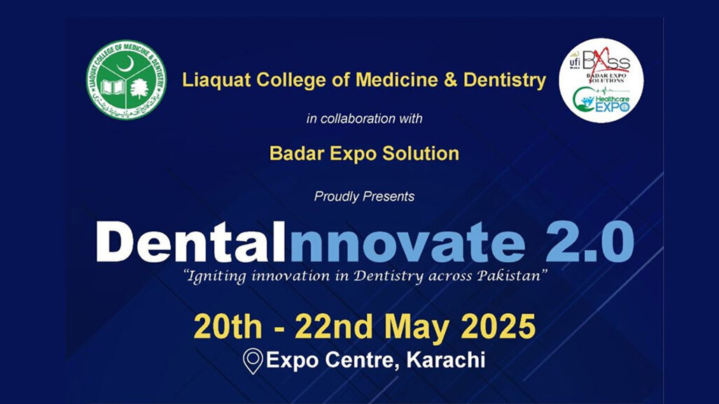 DentalInnovate 2.0: LCMD, Badar Expo collaborate to revolutionize dentistry in Pakistan