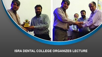Isra Dental College organizes lecture