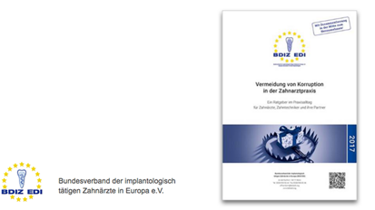 Vermeidung von Korruption in der Zahnarztpraxis Vermeidung von Korruption in der Zahnarztpraxis