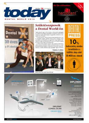 today Dental World Budapest 16 Oct. 2010 today Dental World Budapest 16 Oct. 2010