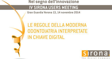 IV Sirona Users Meeting: le regole della moderna odontoiatria interpretate in chiave digital
