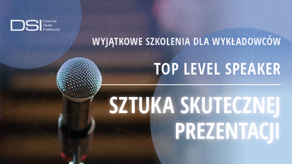 Top Level Speaker – klucz do sukcesu w sztuce prezentacji
