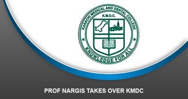 Prof Nargis takes over KMDC