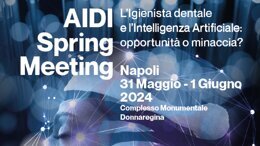 SPRING MEETING AIDI - L’IGIENISTA DENTALE E L’INTELLIGENZA ARTIFICIALE: OPPORTUNITÀ O MINACCIA?