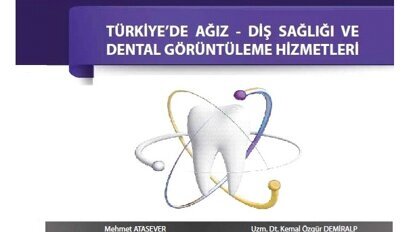 Ağız-Diş Sağlığı ve Dental Görüntüleme Hizmetleri Kitabı Çıktı