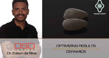 Training ‘Optimizing results on Anterior Aesthetic Ceramics’