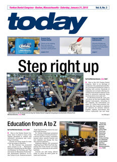 today Yankee Dental Congress Boston Jan. 31, 2015 today Yankee Dental Congress Boston Jan. 31, 2015