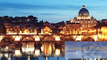 Giornate Romane – Implantologie ohne Grenzen