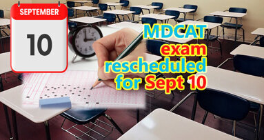 MDCAT exam rescheduled for Sept 10