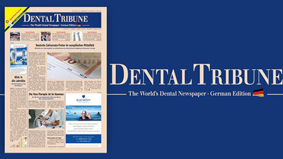 Aktuelle Dental Tribune Germany mit Fokus „Ästhetik“ Aktuelle Dental Tribune Germany mit Fokus „Ästhetik“