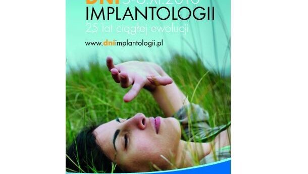 „Dni Implantologii – 25 lat ciągłej ewolucji”