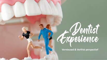 Dentist Experience voor hernieuwde energie