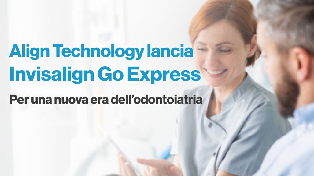 Sistema Invisalign GO Express: l'ultima aggiunta al portfolio Invisalign GO per gli odontoiatri