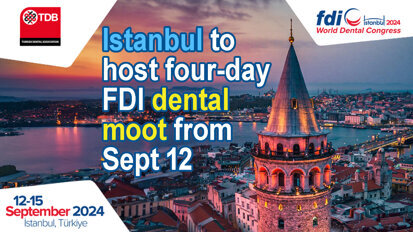 Istanbul to host four-day FDI dental moot from Sept 12