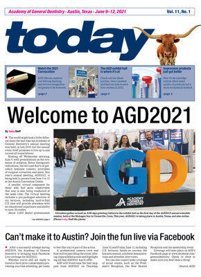 today Academy of General Dentistry Austin, Texas June 9–12, 2021 today Academy of General Dentistry Austin, Texas June 9–12, 2021