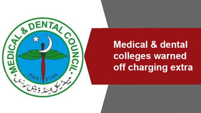 Medical & dental colleges warned off charging extra fee