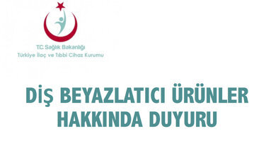 TİTCK'dan Diş Beyazlatıcı Ürünler Hakkında Duyuru