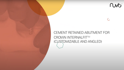 InternalFIT Cement Retained Abutment For Crown