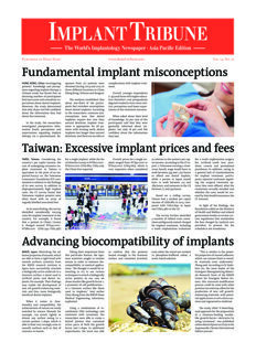 Implant Tribune Asia Pacific No. 1, 2016 Implant Tribune Asia Pacific No. 1, 2016