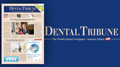 Jetzt online: Die Dental Tribune Austria Edition 8/2018