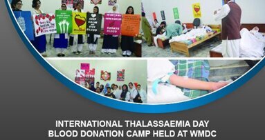 INTERNATIONAL THALASSAEMIA DAY – Blood donation camp held at WMDC