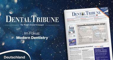 Modern Dentistry zum Jahresende im Fokus: Dental Tribune Deutschland 8/2025