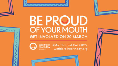 Dentsply Sirona proudly supports World Oral Health Day 2022