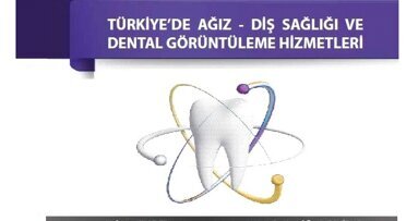 Ağız-Diş Sağlığı ve Dental Görüntüleme Hizmetleri Kitabı Çıktı